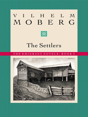 cover image of The Settlers: the Emigrant Novels: Book III
